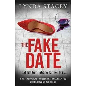 Fake Date, Paperback - Lynda Stacey imagine