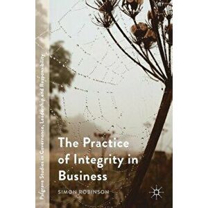 Practice of Integrity in Business, Hardback - *** imagine