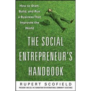 Social Entrepreneur's Handbook: How to Start, Build, and Run a Business That Improves the World, Hardback - Rupert Scofield imagine