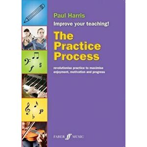 Practice Process, Paperback - Paul Harris imagine