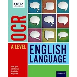 OCR A Level English Language: Student Book, Paperback - Nicky Winder imagine