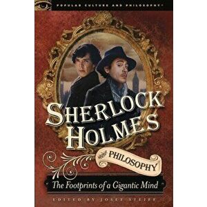 Sherlock Holmes and Philosophy imagine