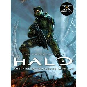 Halo: The Great Journey. The Art of Building Worlds, Hardback - Martin Robinson imagine