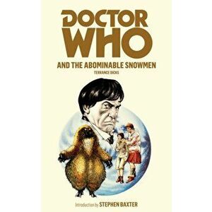Doctor Who and the Abominable Snowmen, Paperback - Terrance Dicks imagine
