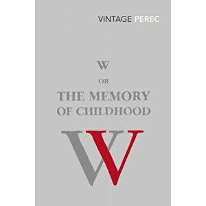 W or The Memory of Childhood, Paperback - Georges Perec imagine