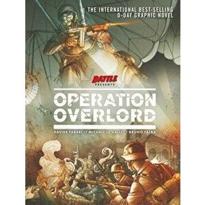 Operation Overlord, Paperback - Bruno Falba imagine
