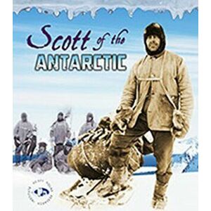 Scott of the Antarctic, Paperback - Angela Seddon imagine