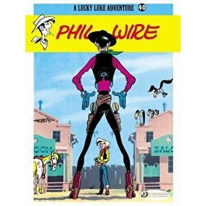 Lucky Luke Vol.40: Phil Wire, Paperback - *** imagine