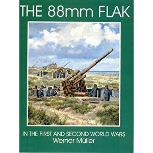 88mm Flak, Paperback - Werner Muller imagine