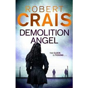Demolition Angel, Paperback - Robert Crais imagine