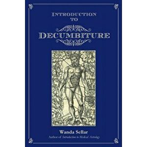 Introduction to Decumbiture, Paperback - Wanda Sellar imagine
