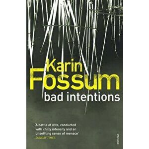 Bad Intentions, Paperback - Karin Fossum imagine