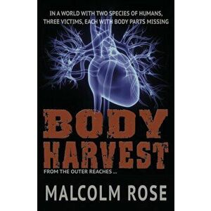 Body Harvest, Paperback - Malcolm Rose imagine
