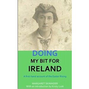 Doing My Bit For Ireland, Hardback - Margaret Skinnider imagine
