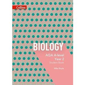 AQA A Level Biology Year 2 Student Book, Paperback - Mike Boyle imagine