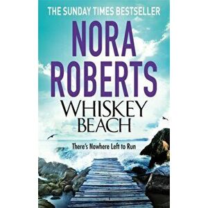 Whiskey Beach, Paperback - Nora Roberts imagine