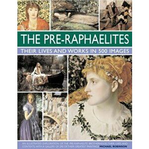 Pre-raphaelites, Hardback - Michael Robinson imagine