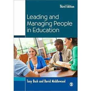 Leading and Managing People in Education, Paperback - David Middlewood imagine