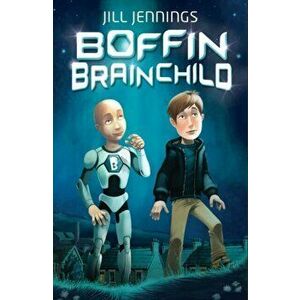 Boffin Brainchild, Paperback - Jill Jennings imagine