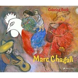 Marc Chagall: Coloring Book, Paperback - Annette Roeder imagine