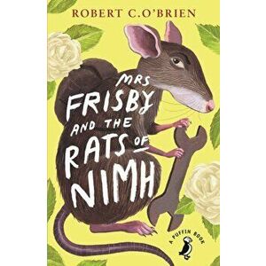 Mrs Frisby and the Rats of NIMH, Paperback - Robert C. O'Brien imagine