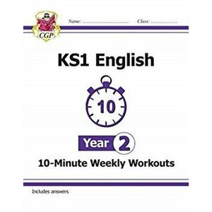 New KS1 English 10-Minute Weekly Workouts - Year 2, Paperback - CGP Books imagine