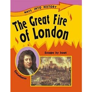 Ways Into History: The Great Fire Of London, Paperback - Sally Hewitt imagine