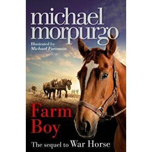 Farm Boy, Paperback - Michael Morpurgo imagine
