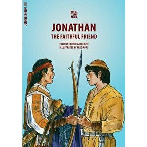 Jonathan. The Faithful Friend, Paperback - Carine MacKenzie imagine