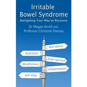 Irritable Bowel Syndrome. Navigating Your Way to Recovery, Paperback - *** imagine