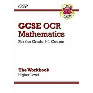 GCSE Maths OCR Workbook: Higher - for the Grade 9-1 Course, Paperback - *** imagine