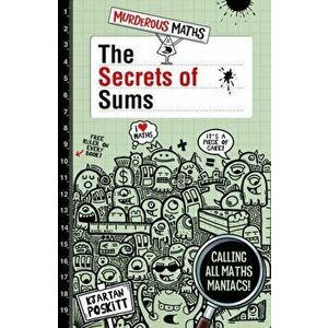 Secrets of Sums, Paperback - Kjartan Poskitt imagine