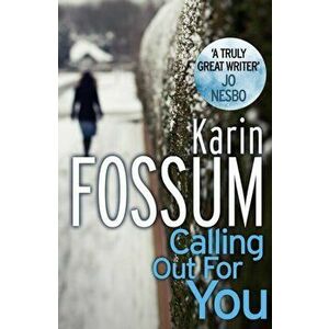 Calling out for You, Paperback - Karin Fossum imagine