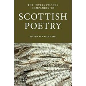 International Companion to Scottish Poetry, Paperback - *** imagine