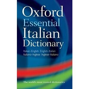 Oxford Essential Italian Dictionary, Paperback - *** imagine