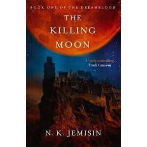 Killing Moon. Dreamblood: Book 1, Paperback - N. K. Jemisin imagine