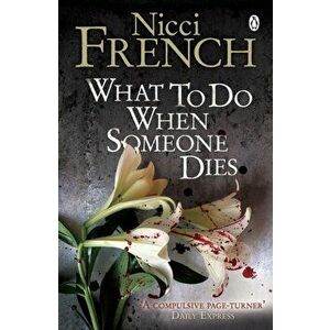 What to Do When Someone Dies, Paperback - Nicci French imagine