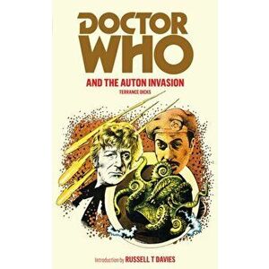 Doctor Who and the Auton Invasion, Paperback - Terrance Dicks imagine
