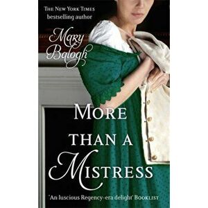More Than A Mistress. Number 1 in series, Paperback - Mary Balogh imagine