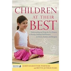 Children at Their Best, Paperback - Karin Kalbantner-Wernicke imagine