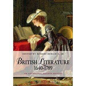 British Literature 1640-1789. An Anthology, Paperback - Robert DeMaria imagine