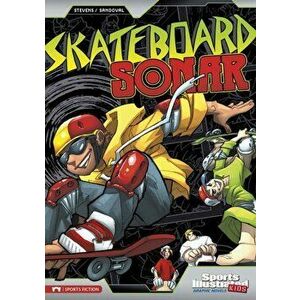 Skateboard Sonar, Paperback - Eric Stevens imagine