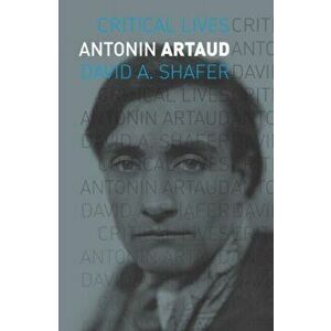Antonin Artaud, Paperback - David Shafer imagine