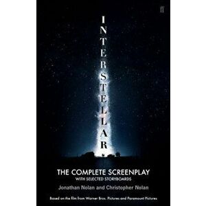 Interstellar. The Complete Screenplay With Selected Storyboards, Paperback - Jonathan Nolan imagine