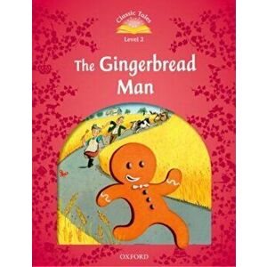 Classic Tales Second Edition: Level 2: The Gingerbread Man, Paperback - *** imagine