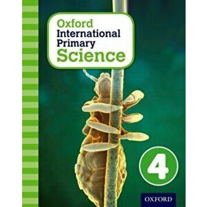 Oxford International Primary Science 4, Paperback - Geraldine Shaw imagine