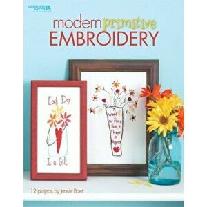Modern Primitive Embroidery, Paperback - Jennie Baer imagine