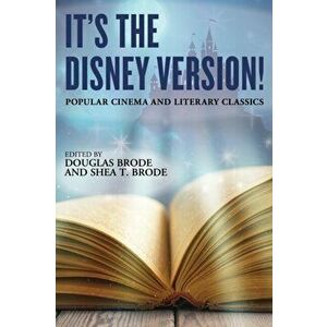 It's the Disney Version!. Popular Cinema and Literary Classics, Hardback - *** imagine