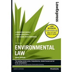Law Express: Environmental Law, Paperback - Simon Sneddon imagine