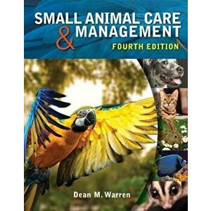 Small Animal Care and Management, Hardback - Dean ) Warren imagine